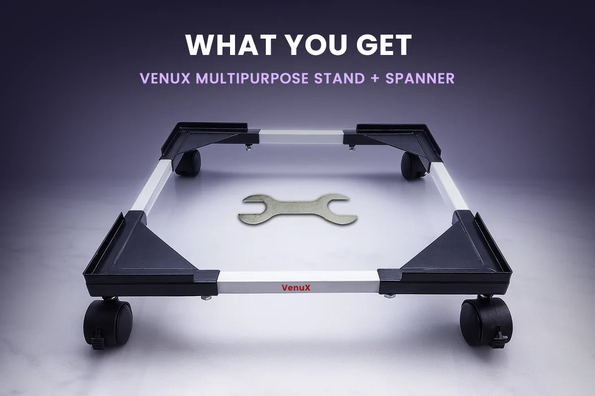 VenuX multipurpose stand what you get – heavy duty adjustable washing machine stand with 360 degree rotating black rubber wheels and free spanner tool included – universal mobile stand for front load top load washing machine refrigerator cooler dishwasher India